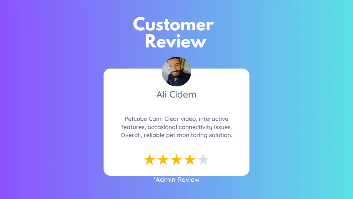 Petcube Cam Customer Review